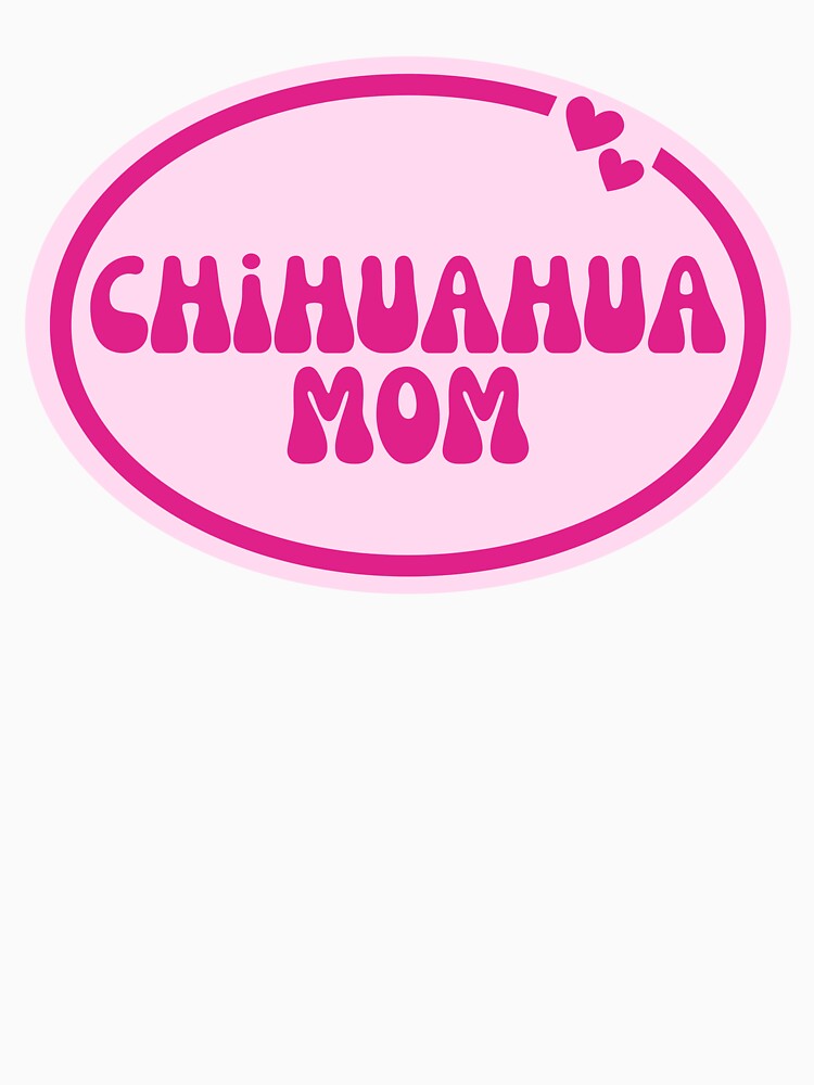 Chihuahua Mom by OscarAndOphelia