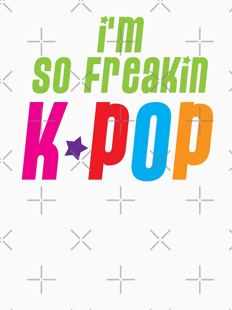 I'm so freakin k-pop! by jazzydevil