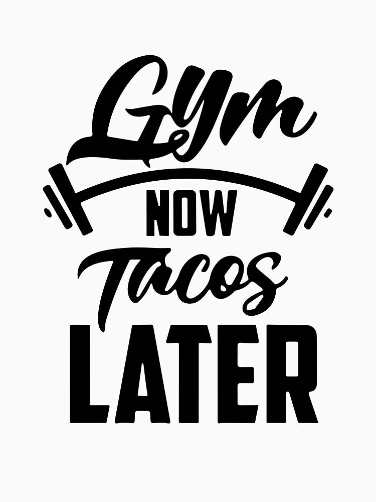 Earn Your Tacos by DarylWelsh2024