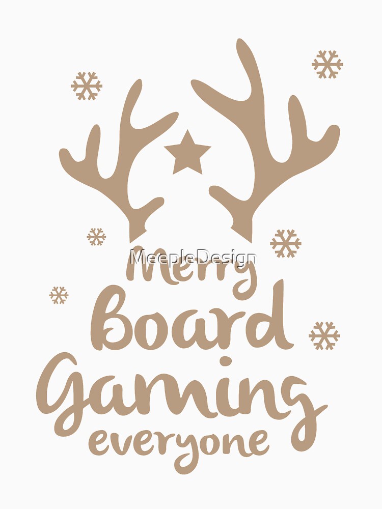 Merry Board Gaming Everyone - Board Games Design - Gaming Art by MeepleDesign