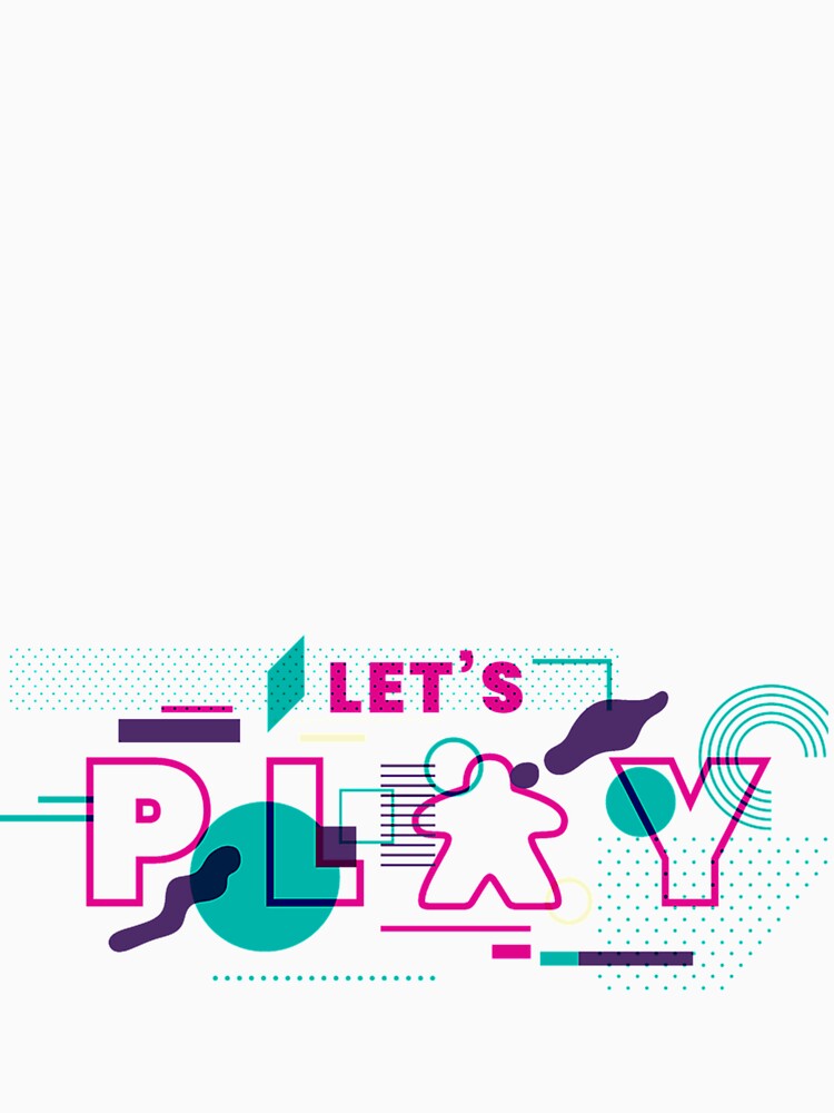 Let'S Play - Meeple Board Game Saying by CoryWolf