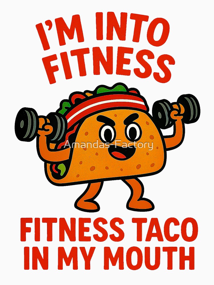 Fitness Taco Day Funny Gym Food Cinco Mayo by Amanda's Factory