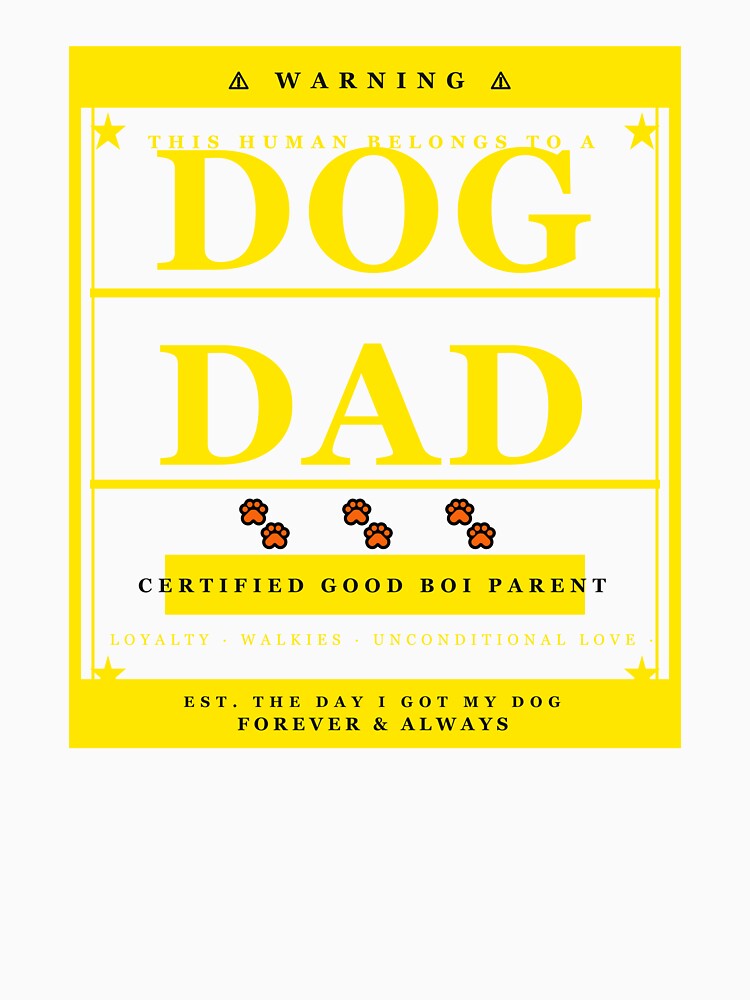 Dog Dad Warning Sign — Funny Certified Good Boi Parent Gift by Mega-Shopping
