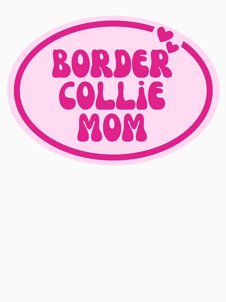 Border Collie Mom by OscarAndOphelia