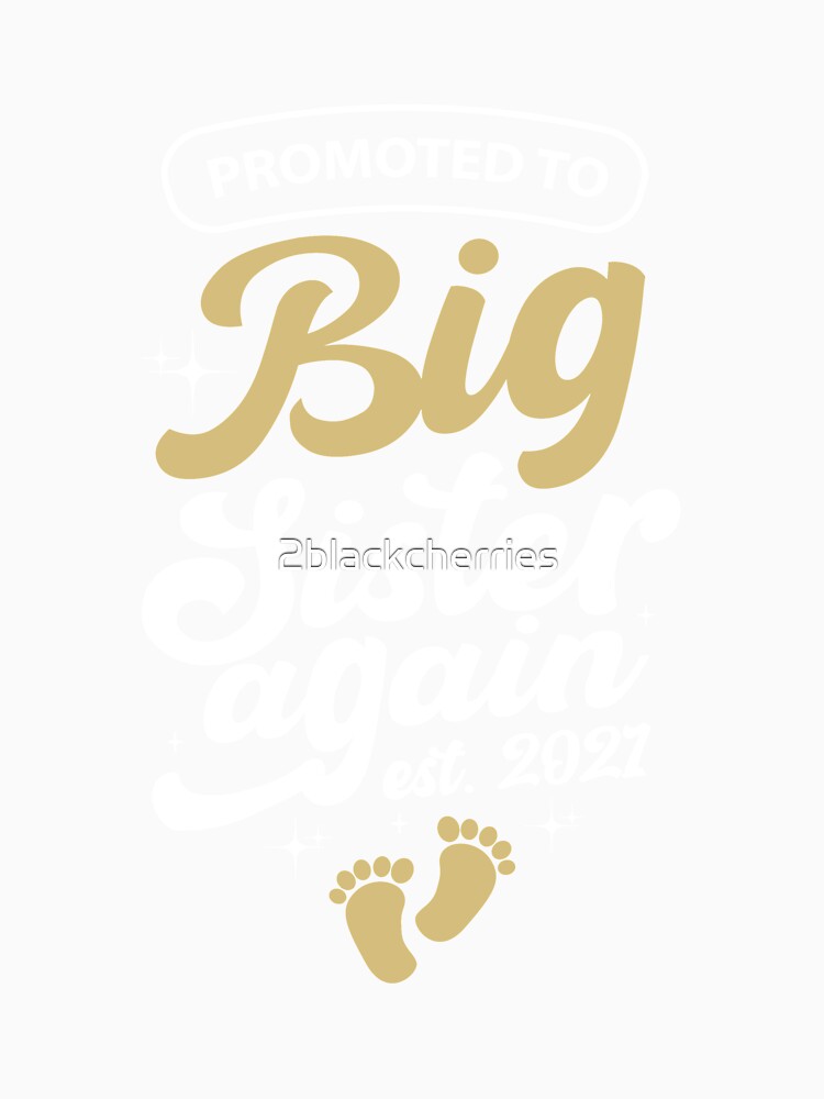 Promoted To Big Sister Again Pregnancy Announcement Design by 2blackcherries