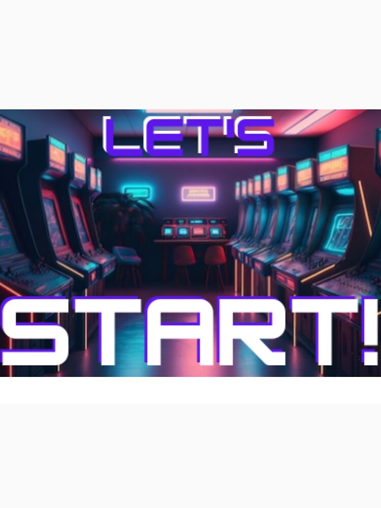 Retro Let's Start by PopularStuffs
