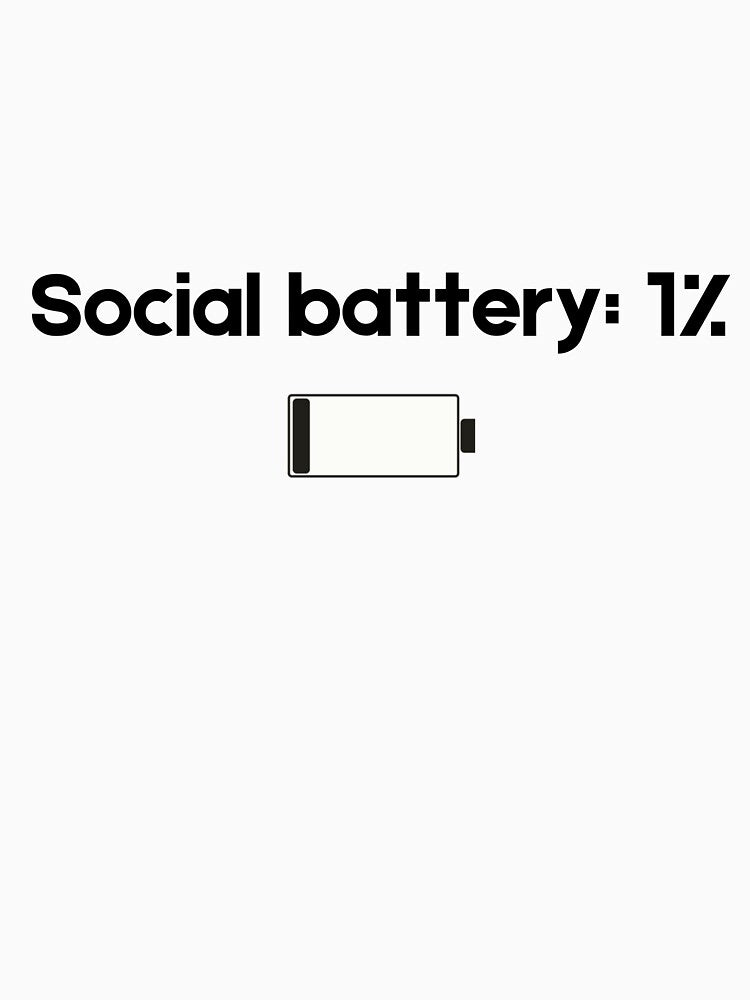 Social Battery 1% | Introvert Energy Low Design by PixelArtist360