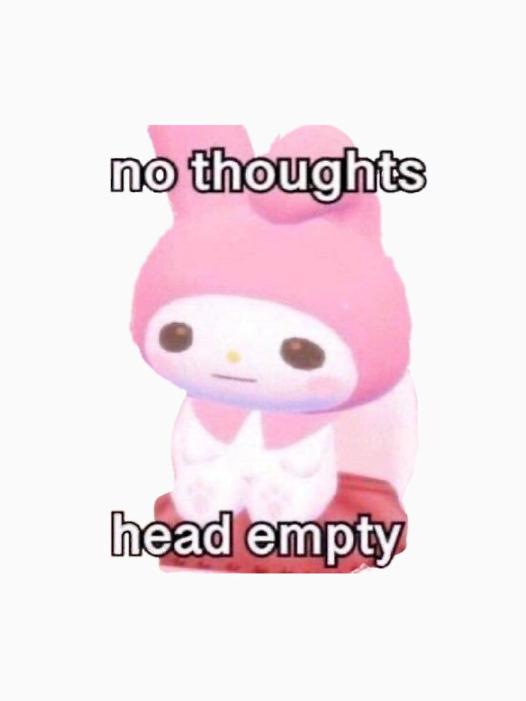 no thoughts head empty by kepdesigns