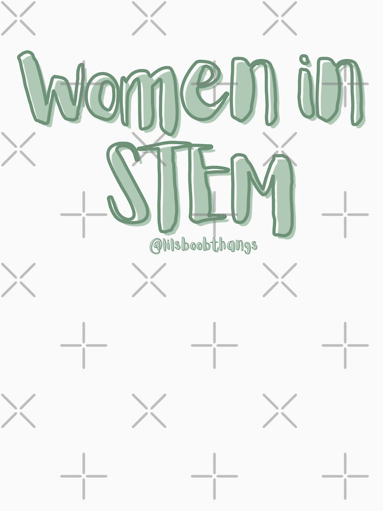 Women in STEM, v16 | @lilsboobthangs by lilsboobthangs