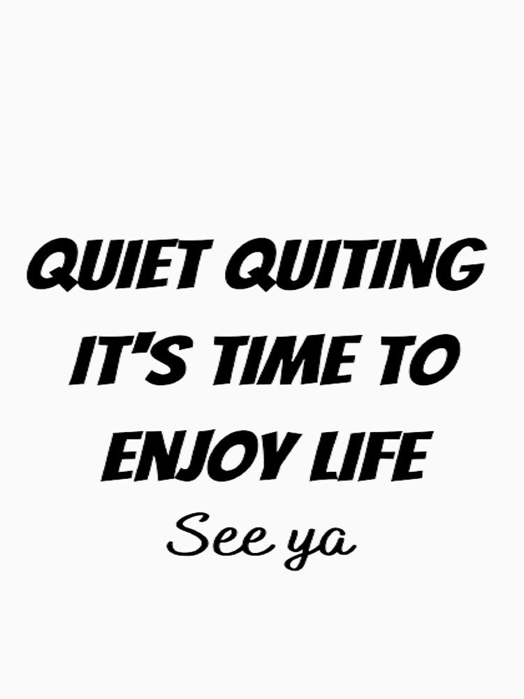 Quiet Quitting by Cameron Carter