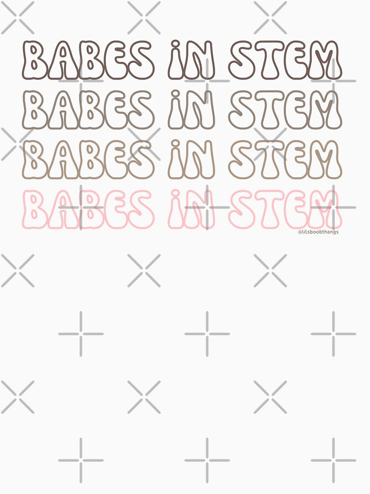 Babes in STEM. v4a | @lilsboobthangs by lilsboobthangs