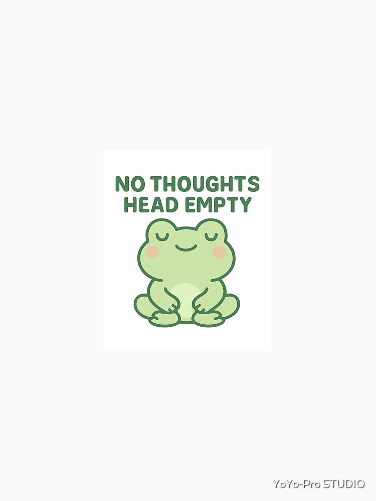 No Thoughts Head Empty Frog Sticker – Cute Kawaii Meme Aesthetic by YoYo-Pro STUDIO