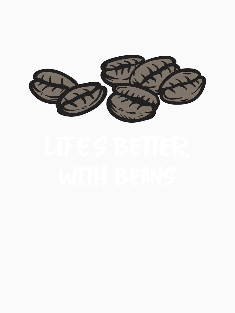 Better With Beans Barista Quote by coffeecrewtees