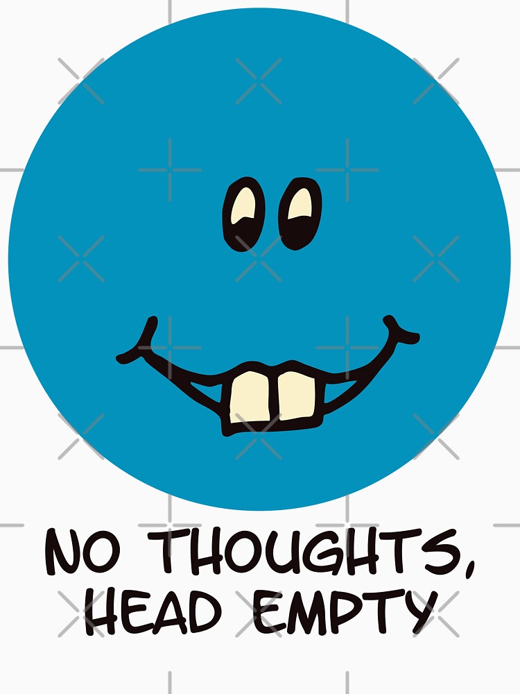 No Thoughts Head Empty Funny Blue Face Meme by Victor Shadehorn