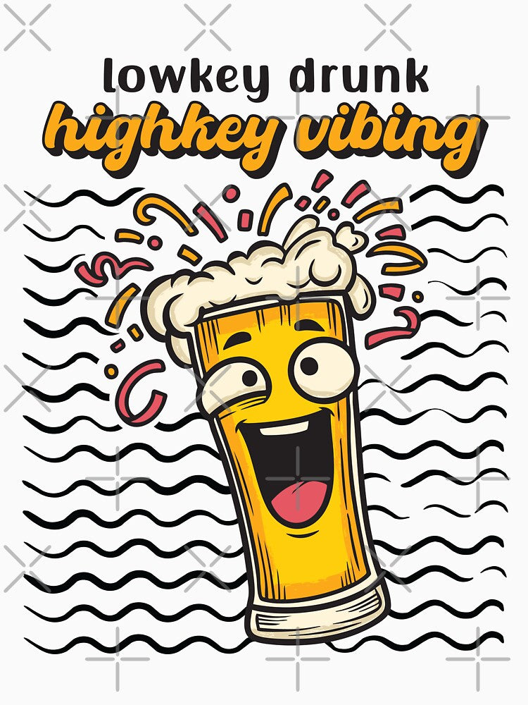 Lowkey Drunk, Highkey Vibing: Fun Beer Lover Party Mood Artwork by PurpleWingsArt
