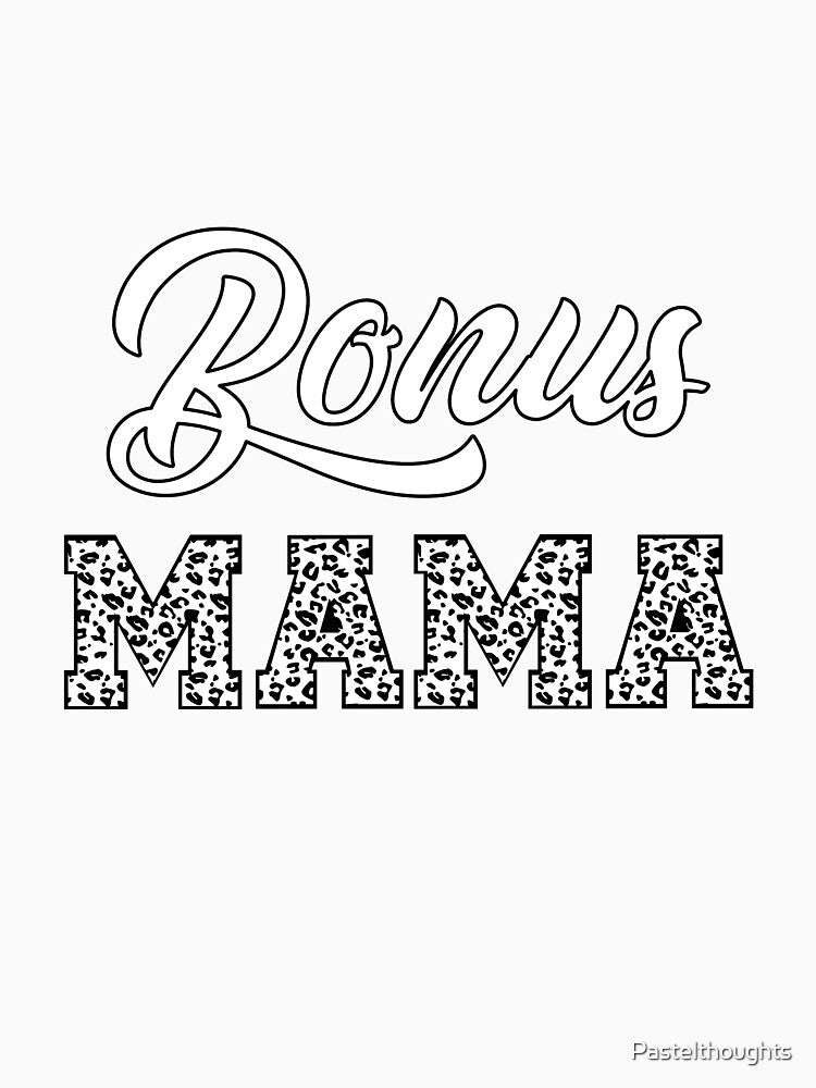 Bonus Mom Shirt by Pastelthoughts