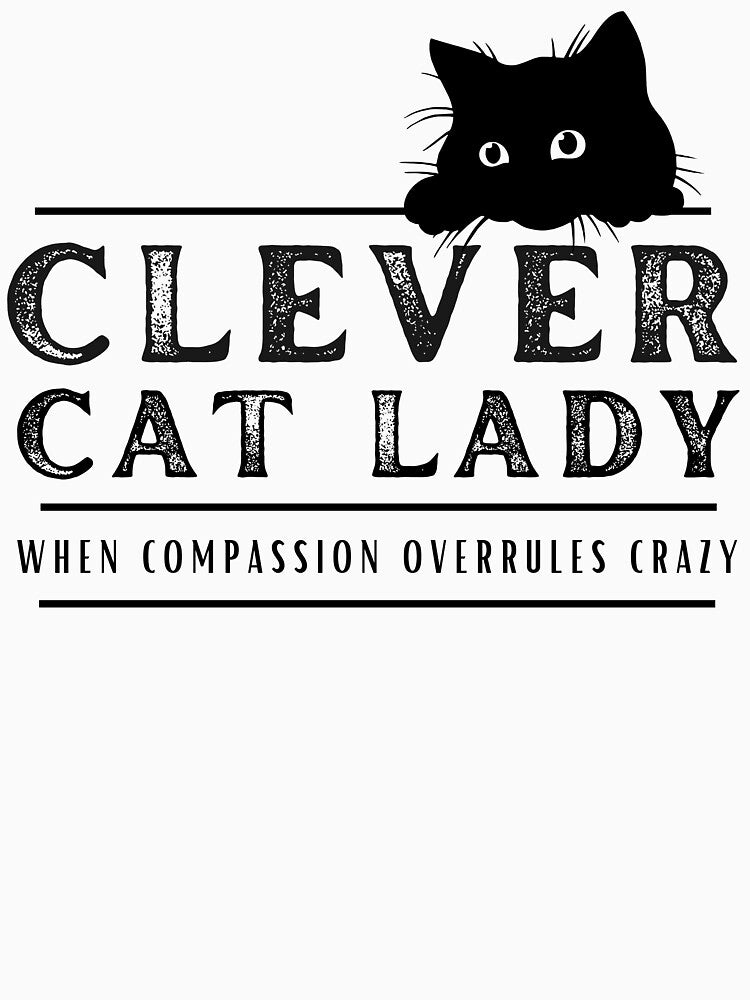 Clever Cat Lady (not crazy) - Cat on the Right by DPingBirdie