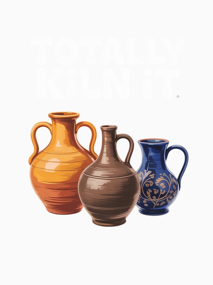 Pottery Totally Kiln It Funny Saying by InspiredFoul