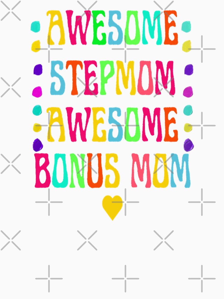 Awesome Stepmom Awesome Bonus Mom 2, Bohemian Mothersday Stepmom Mothersday, Super Mom Super Wife Mothersday by Adri Barnard