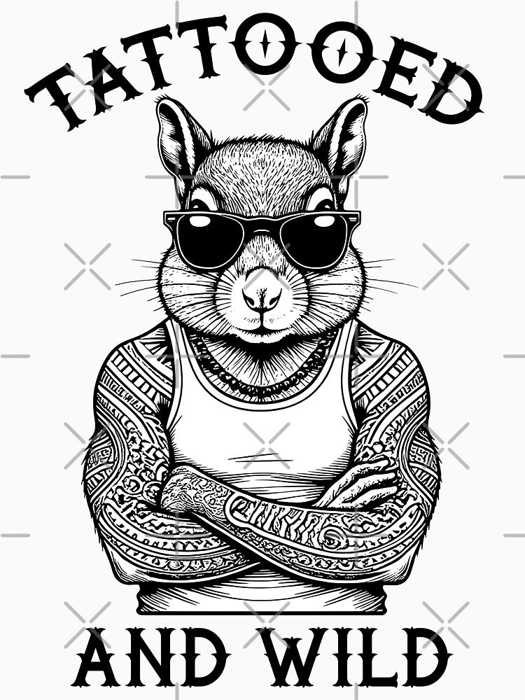 Tattooed And Wild Funny Inked Squirrel Animal Tattoo Lover by GrandeDuc