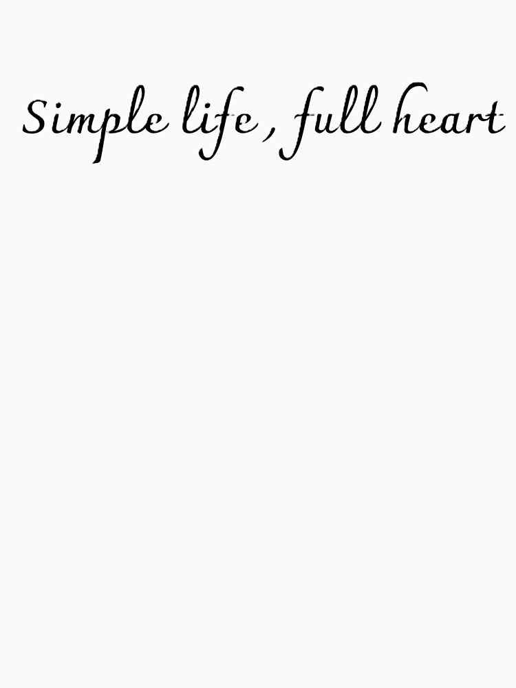 Simple Life Full Heart Minimalist Aesthetic Design by Yvisimplelife