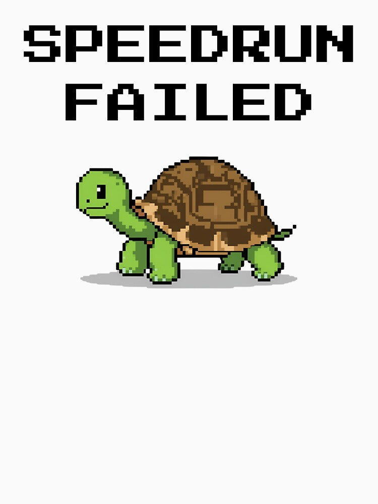 Speedrun Failed – Cute Turtle Gamer Joke Design by PHRASEandSTYLE