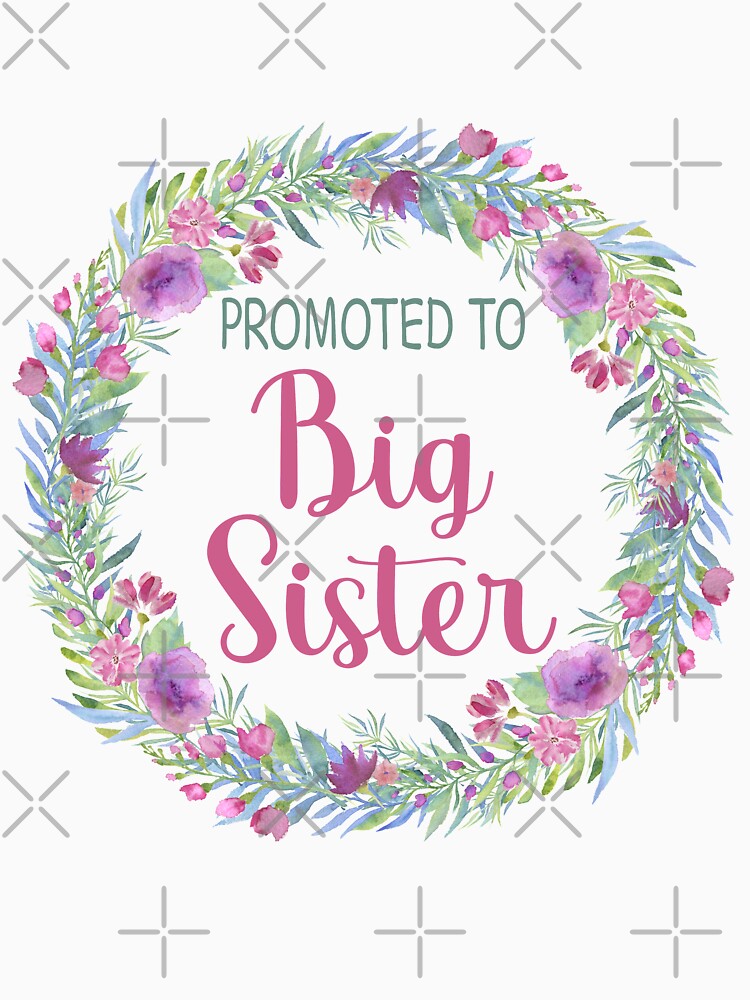Promoted To Big Sister T-Shirt - Toddler Pink Water Color Flower Wreath Shirt by StickerArtwork