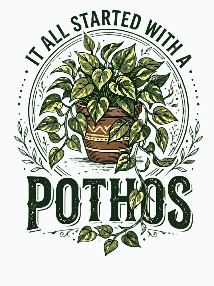It All Started With A Pothos - Funny Houseplant Lover Design by haitrieuic96