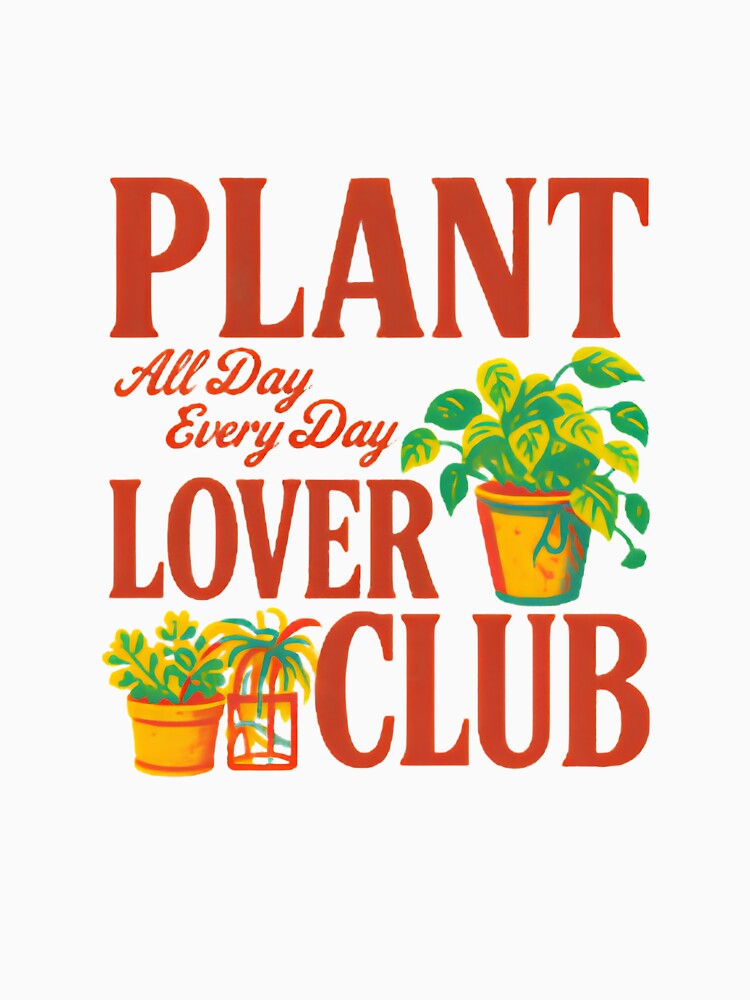 Plant Lover Club — Retro Botanical Illustration | Funny Gardener Quote Art by Colorful-Garden