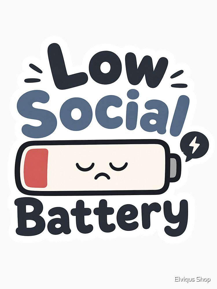 Low Social Battery – Cute Exhausted Mood Sticker by Elviqus Shop