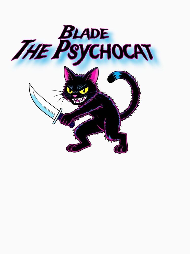 Blade The Psychocat Graphic by BladeThePsychocat