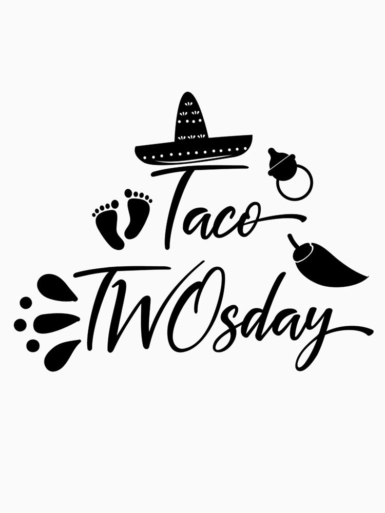 The ultimate taco twosday  Taco twosday  Black design  Cute taco twosday by Vivithames
