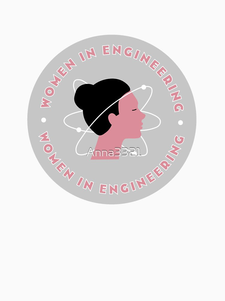 Women In Engineering by Anna3321Designs