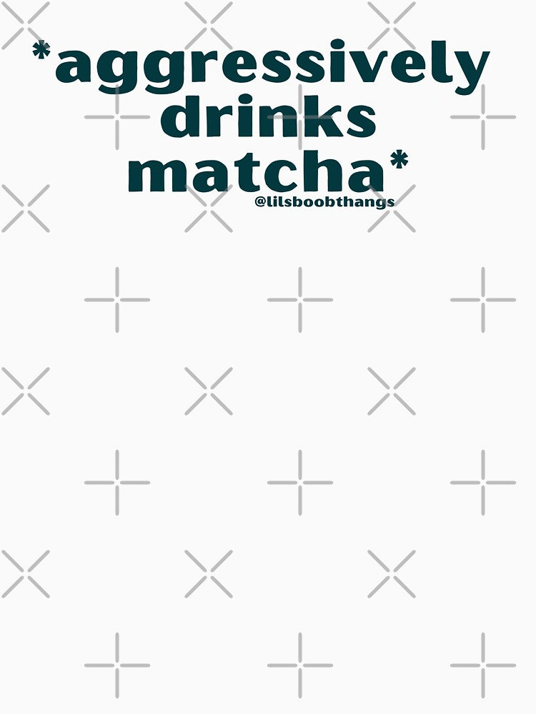 Aggressively drinks matcha. v8 | by @lilsboobthangs by lilsboobthangs