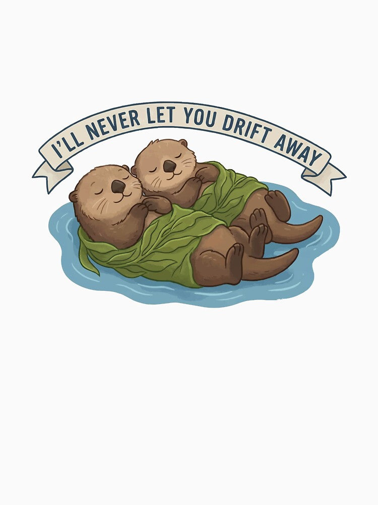 Never Let You Drift Away - Otter Love by Petzzz