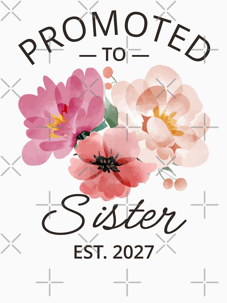 Promoted To Sister Est 2027 Big Sister VI by Lemon Pepper