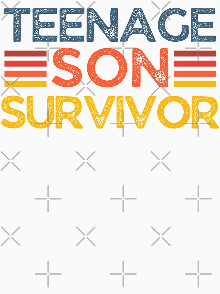 Funny Teenage Son Survivor Retro by JerdbordinShop