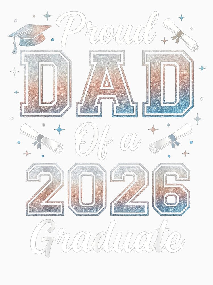 Proud Dad Of A 2026 Graduate Typography by TeNovaStudio