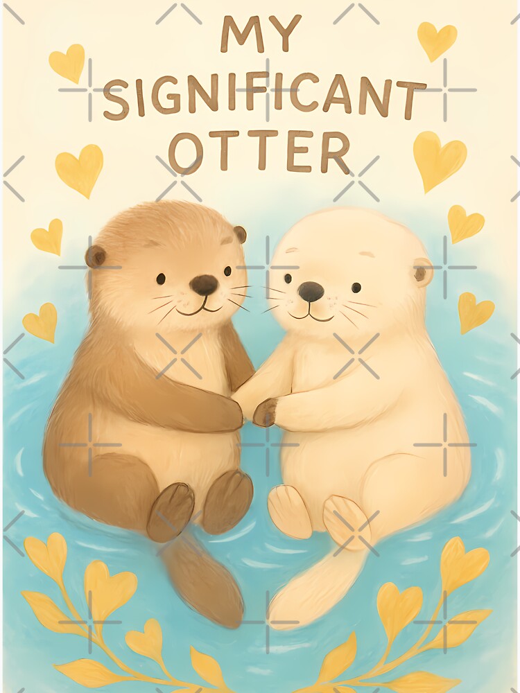 Significant Otter Funny Animal Pun Valentines Day Sticker Shirt Couple Gift by GiftsForge