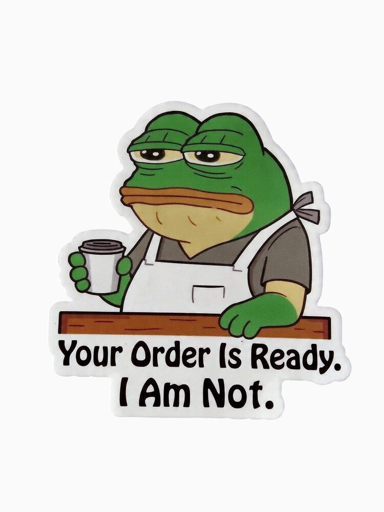 Your Order Is Ready I Am Not Frog Barista Funny Design by BooDesignStudio
