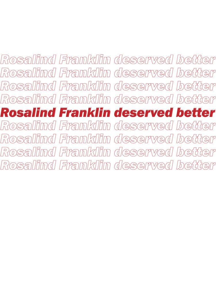 Rosalind Franklin deserved better by babsiecosplay