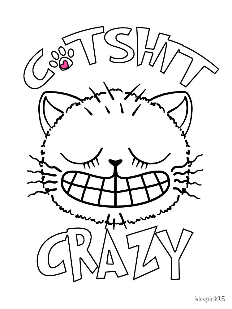 Catshit Crazy Cute Crazily Grinning Cat by Mrspink16