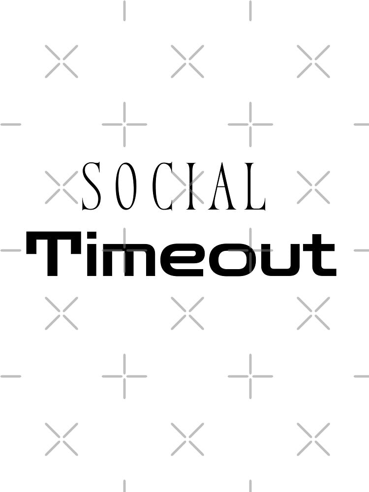 Social Timeout Funny Low Social Battery Meme Design by FarazDesign110