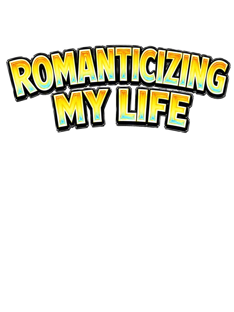 ROMANTICIZING MY LIFE – hand drawn childlike typography by Mac Sketches