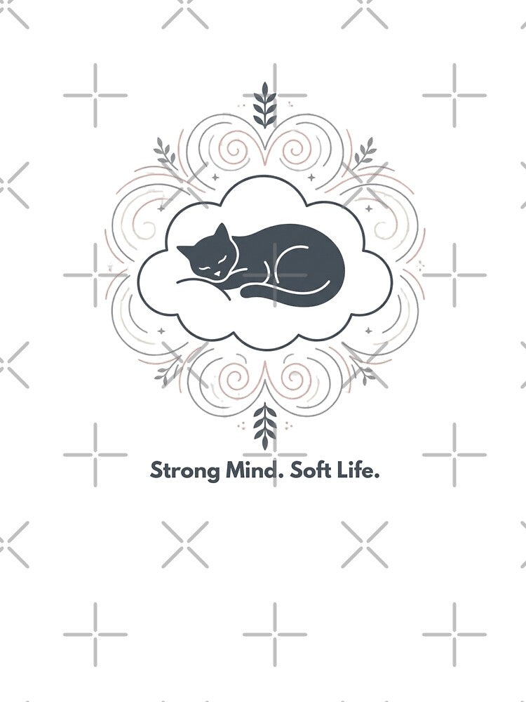 Strong Mind Soft Life by RunningWhiskers
