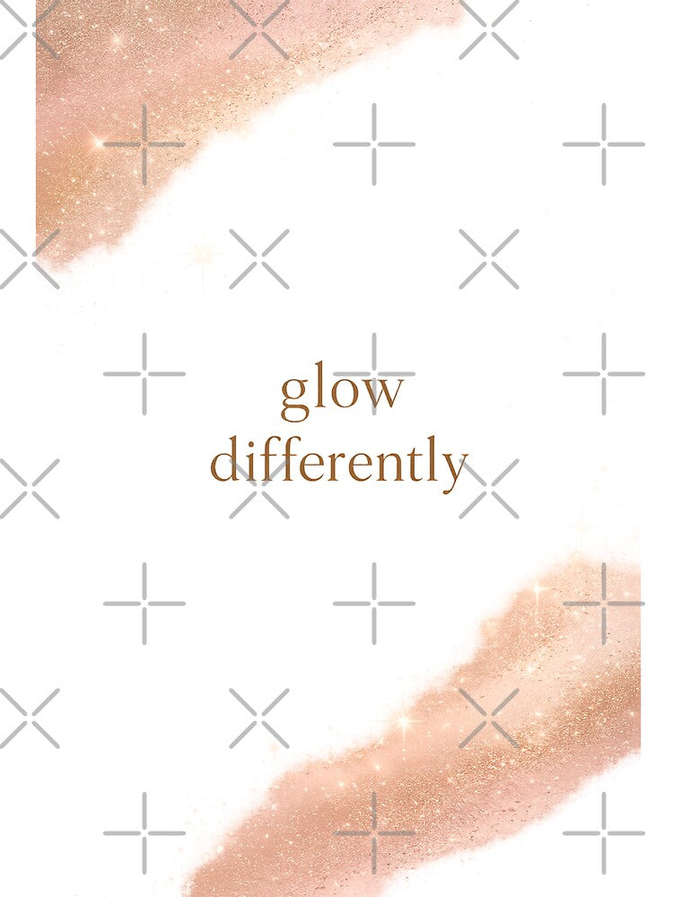 Glow Differently | Soft Aesthetic Motivation | Minimal Luxury Design by KAYJAY DESIGNS