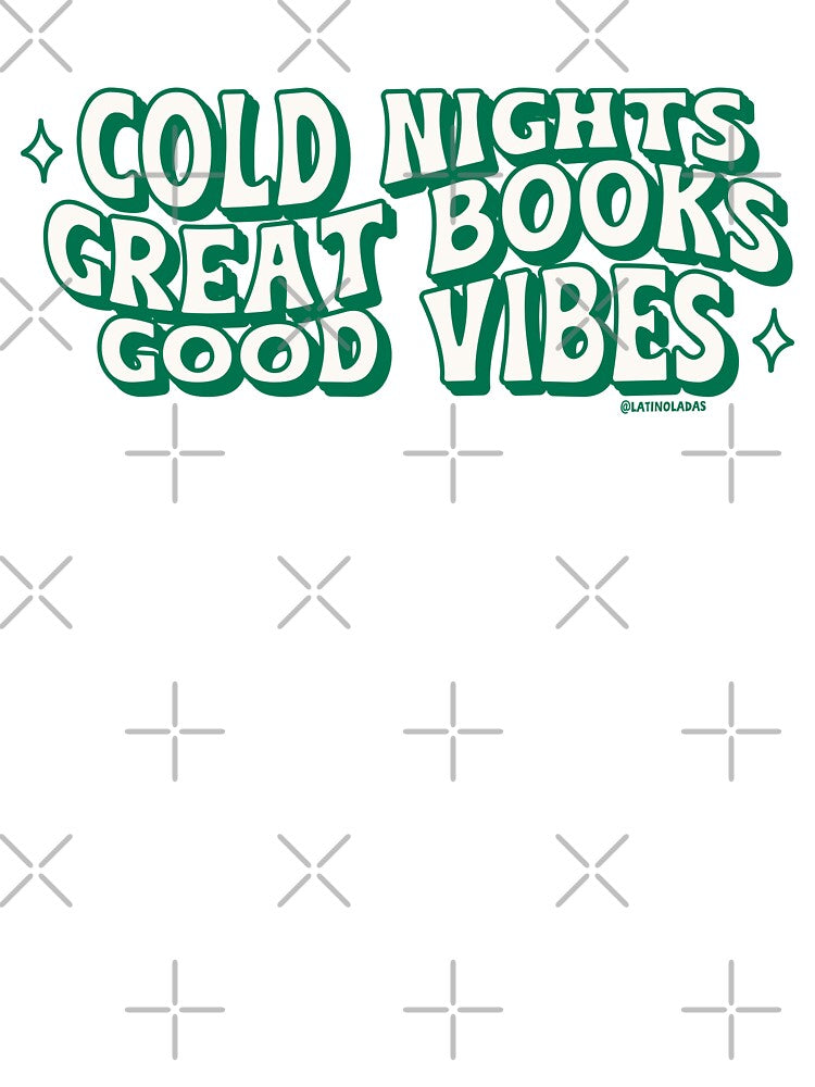 Cold Nights Great Books Good Vibes / Bookish Gift Ideas for Book Lover Aesthetic Kindle Romance Books Tbr Smuttok by Latinoladas