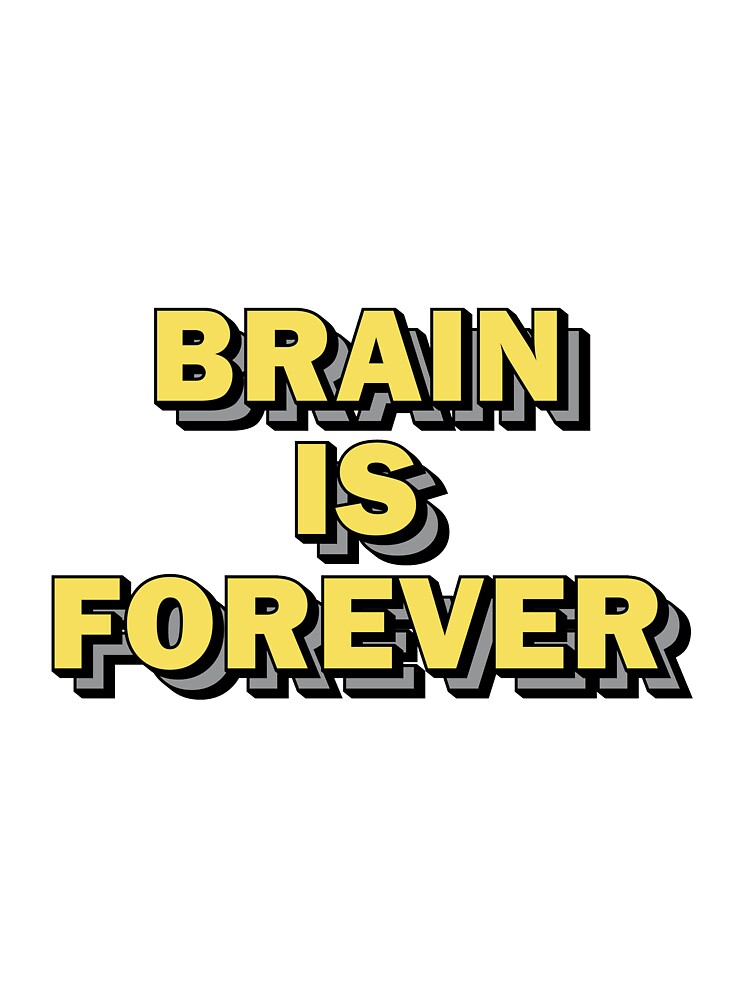 Brain Is Forever by VikiQuick