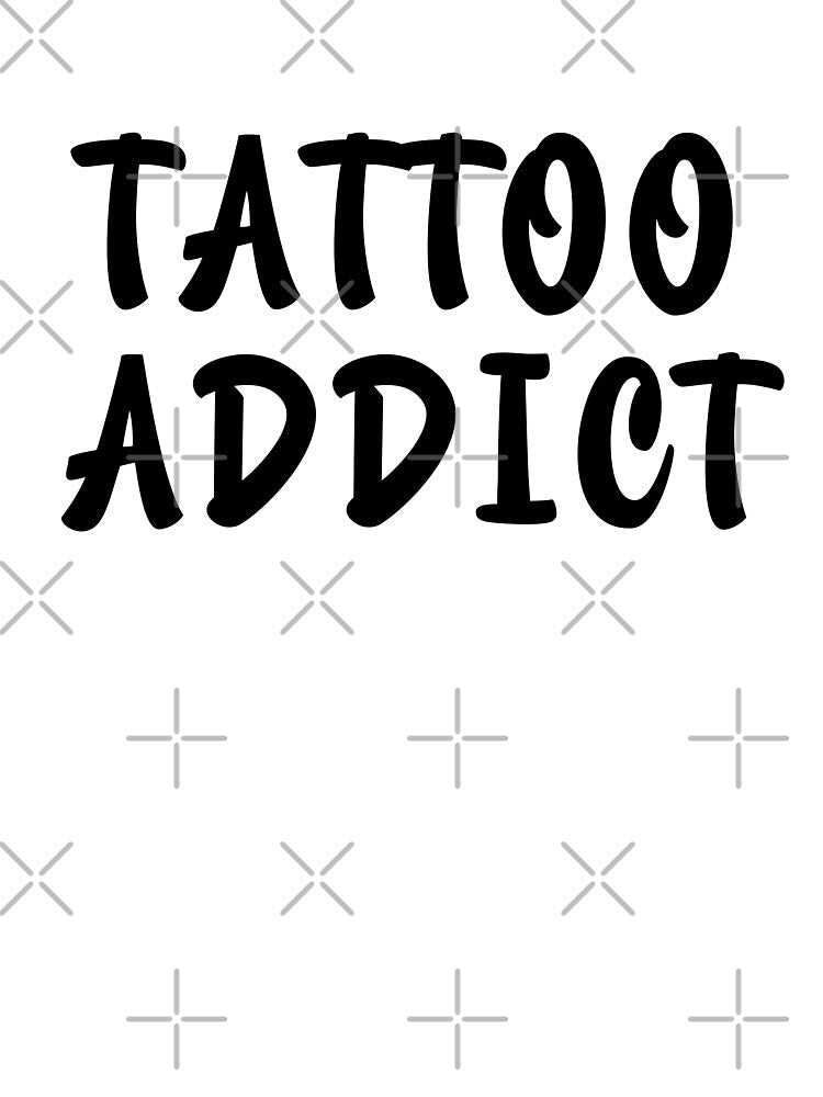 Tattoo Addict Funny Tattoo Artist Quote Typography by EchoPrint Co.