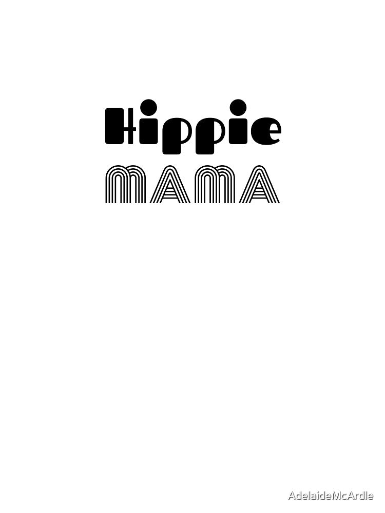 Hippie Mama by AdelaideMcArdle